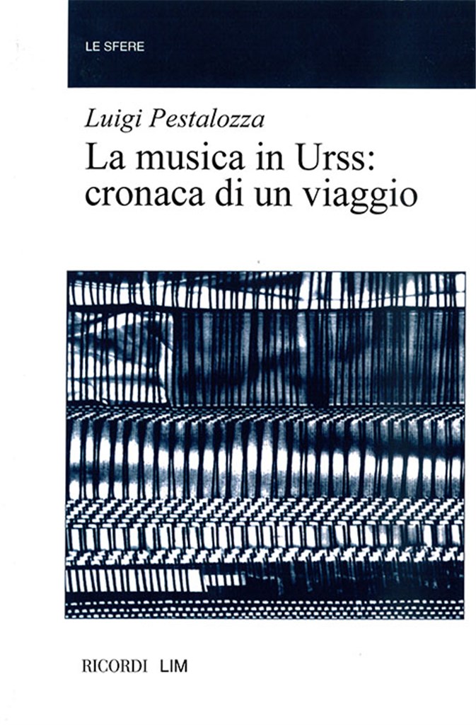 Musica In Urss. Cronaca Di Un Viaggio